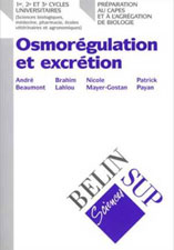 Beaumont A. & coll. Osmorgulation et excrtion. 2000 Belin d.