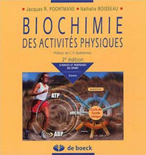 Boisseau N., Poortmans Jacques R. Biochimie des activits physiques. 2006 De Boeck d.