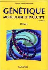 HARRY Gntique molculaire et volutive. 2008 Maloine