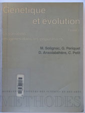 SOLIGNAC et al. Gntique et volution. Tome 1 : La variation, les gnes dan 1995 (Hermann)