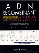 WATSON et al. L?ADN recombinant.  1994 (De Boeck)