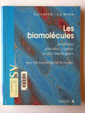 SMITH Les biomolcules (Protines, Glucides, Lipides,A.nucliques) 1996 (Masson)