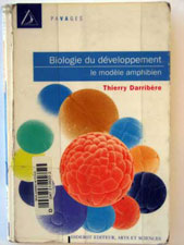 DARRIBERE Biologie du dveloppement. Le modle Amphibien.  1997 (Diderot)