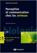 Tanzarella S. Perception et communication chez les animaux. 2006 De Boeck d.