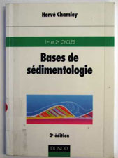 CHAMLEY Bases de sdimentologie. 2000 Dunod