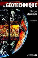 MARTIN La gotechnique : principes et pratiques. 1997 Masson